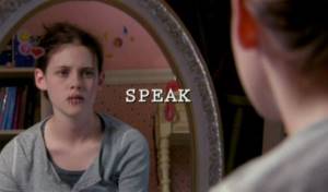 Kristen Stewart played a heavy dramatic role in Speak